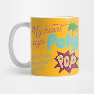 My Heart Says Poly Mug